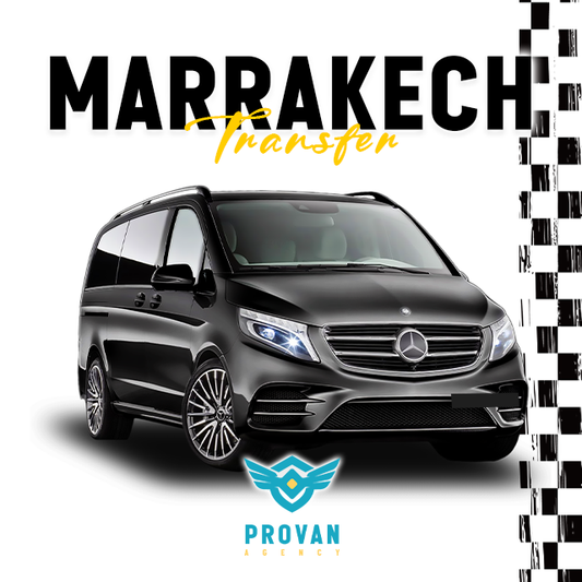 Transfert Privé Marrakech – Toutes Destinations